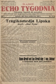 Śląskie Echo Tygodnia : niezależny tygodnik dla wszystkich. 1933, nr 14