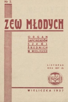 Zew Młodych : organ Samorządów Szkół Średnich w Wieliczce. 1937/1938, nr 2