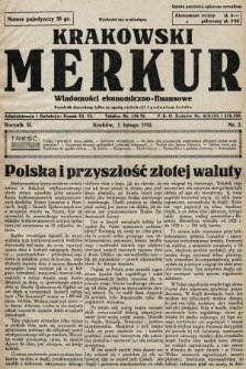 Krakowski Merkur : wiadomości ekonomiczno-finansowe. 1932, nr 2