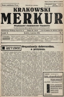 Krakowski Merkur : wiadomości ekonomiczno-finansowe. 1932, nr 6