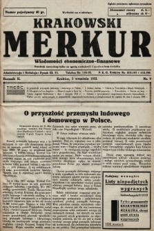 Krakowski Merkur : wiadomości ekonomiczno-finansowe. 1932, nr 9