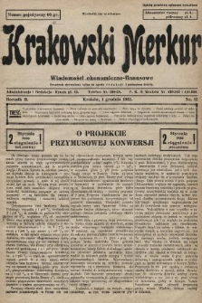Krakowski Merkur : wiadomości ekonomiczno-finansowe. 1932, nr 12