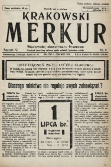 Krakowski Merkur : wiadomości ekonomiczno-finansowe. 1934, nr 6