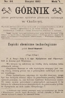 Górnik : pismo poświęcone sprawom górnictwa naftowego w Galicyi. 1882, nr 14