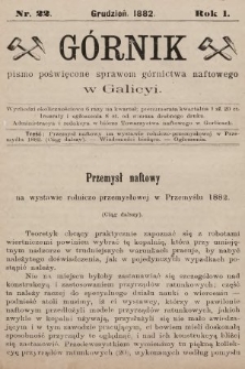 Górnik : pismo poświęcone sprawom górnictwa naftowego w Galicyi. 1882, nr 22