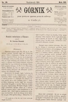 Górnik : pismo poświęcone sprawom górnictwa naftowego w Galicyi. 1884, nr 19