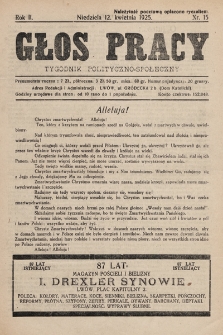 Głos Pracy : tygodnik polityczno-społeczny. 1925, nr 15