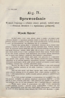 [Kadencja III, sesja IV, al. 4] Alegata do Sprawozdań Stenograficznych z Czwartej Sesyi Trzeciego Peryodu Sejmu Krajowego Królestwa Galicyi i Lodomeryi wraz z Wielkiem Księstwem Krakowskiem z roku 1873/4. Alegat 4