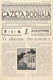 Gazeta Podhala : tygodnik poświęcony sprawom Podhala, Spisza i Orawy. 1939, nr 6