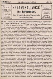 Sprawiedliwość = Die Gerechtigkeit : Organ für Handel, Industrie und Angelegenheiten des öffentlichen Lebens. 1893, nr 6