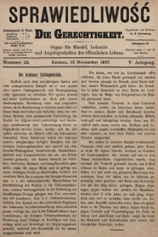 Sprawiedliwość = Die Gerechtigkeit : Organ für Handel, Industrie und Angelegenheiten des öffentlichen Lebens. 1897, nr 22