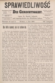 Sprawiedliwość = Die Gerechtigkeit : Organ für Handel, Industrie und Angelegenheiten des öffentlichen Lebens. 1899, nr 10 i 11