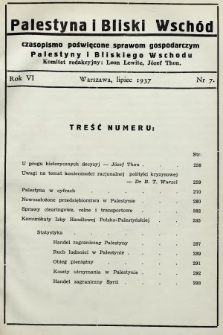 Palestyna i Bliski Wschód : czasopismo poświęcone sprawom gospodarczym Palestyny i Bliskiego Wschodu : organ Polsko-Palestyńskiej Izby Handlowej. 1937, nr 7