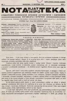 Notarjat-Hipoteka : czasopismo poświęcone sprawom ustrojowym i zawodowym notarjatu i hipoteki. 1931, nr 1