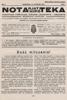 Notarjat-Hipoteka : czasopismo poświęcone sprawom ustrojowym i zawodowym notarjatu i hipoteki. 1931, nr 5