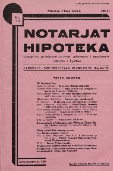 Notarjat-Hipoteka : czasopismo poświęcone sprawom ustrojowym i zawodowym notarjatu i hipoteki : organ Związku Pracowników Notarjatu i Hipoteki. 1933, nr 18