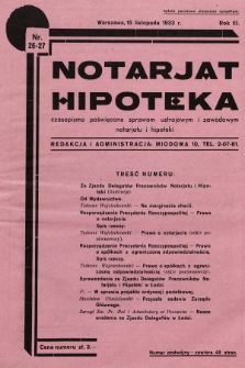 Notarjat-Hipoteka : czasopismo poświęcone sprawom ustrojowym i zawodowym notarjatu i hipoteki : organ Związku Pracowników Notarjatu i Hipoteki. 1933, nr 26