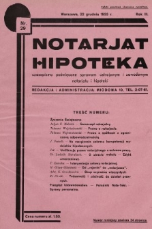 Notarjat-Hipoteka : czasopismo poświęcone sprawom ustrojowym i zawodowym notarjatu i hipoteki : organ Związku Pracowników Notarjatu i Hipoteki. 1933, nr 29