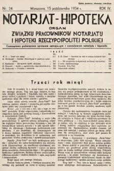 Notarjat-Hipoteka : organ Związku Pracowników Notarjatu i Hipoteki Rzeczypospolitej Polskiej : czasopismo poświęcone sprawom ustrojowym i zawodowym notarjatu i hipoteki. 1934, nr 24