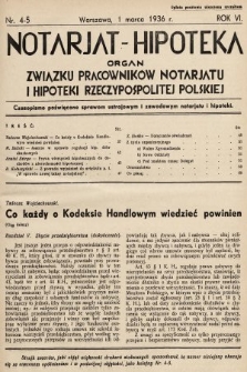 Notarjat-Hipoteka : organ Związku Pracowników Notarjatu i Hipoteki Rzeczypospolitej Polskiej : czasopismo poświęcone sprawom ustrojowym i zawodowym notarjatu i hipoteki. 1936, nr 4