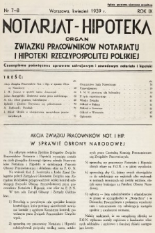 Notarjat-Hipoteka : organ Związku Pracowników Notarjatu i Hipoteki Rzeczypospolitej Polskiej : czasopismo poświęcone sprawom ustrojowym i zawodowym notariatu i hipoteki. 1939, nr 7-8