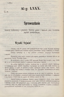 [Kadencja III, sesja IV, al. 80] Alegata do Sprawozdań Stenograficznych z Czwartej Sesyi Trzeciego Peryodu Sejmu Krajowego Królestwa Galicyi i Lodomeryi wraz z Wielkiem Księstwem Krakowskiem z roku 1873/4. Alegat 80