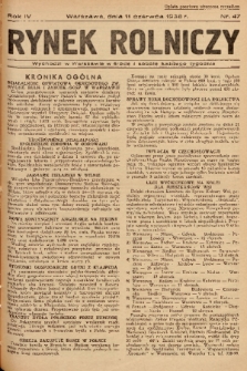 Rynek Rolniczy. 1938, nr 47