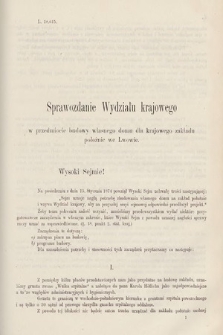 [Kadencja III, sesja V, al. 42] Alegata do Sprawozdań Stenograficznych z Piątej Sesyi Trzeciego Peryodu Sejmu Krajowego Królestwa Galicyi i Lodomeryi wraz z Wielkiem Księstwem Krakowskiem z roku 1874. Alegat 42