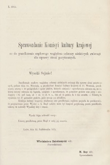 [Kadencja III, sesja V, al. 88] Alegata do Sprawozdań Stenograficznych z Piątej Sesyi Trzeciego Peryodu Sejmu Krajowego Królestwa Galicyi i Lodomeryi wraz z Wielkiem Księstwem Krakowskiem z roku 1874. Alegat 88