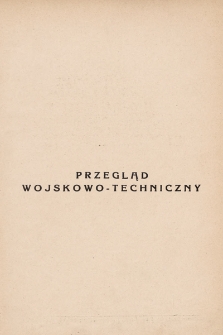 Przegląd Wojskowo-Techniczny. R. 2, 1928, t. 4, spis rzeczy
