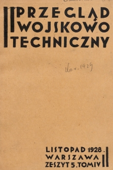 Przegląd Wojskowo-Techniczny. R. 2, 1928, t. 4, z. 5