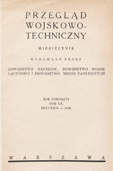 Przegląd Wojskowo-Techniczny. R. 10, 1936, t. 20, z. 6