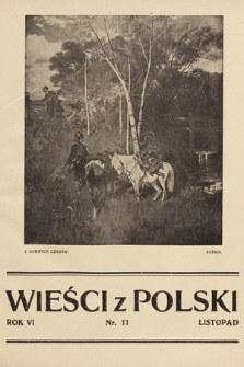 Wieści z Polski : miesięcznik dla Polaków na obczyźnie : organ stowarzyszenia „Opieka Polska nad Rodakami na Obczyźnie”. 1933, nr 11