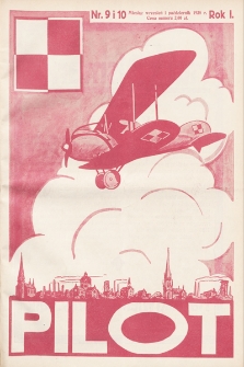 Pilot : organ Klubu Pilotów Województwa Śląskiego. 1928, nr 9-10
