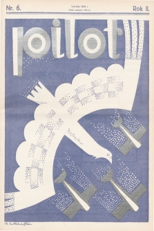 Pilot : organ Klubu Pilotów Województwa Śląskiego. 1929, nr 6