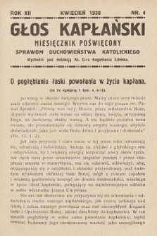 Głos Kapłański : miesięcznik poświęcony sprawom duchowieństwa katolickiego. 1938, nr 4