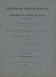 Abbildung der deutschen Holzarten für Forstmänner und Liebhaber der Botanik. H. 31