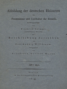 Abbildung der deutschen Holzarten für Forstmänner und Liebhaber der Botanik. H. 32