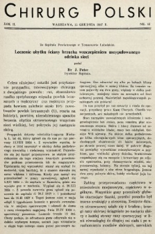 Chirurg Polski : czasopismo poświęcone chirurgji klinicznej i technice operacyjnej. 1937, nr 12