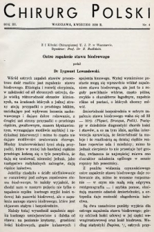 Chirurg Polski : czasopismo poświęcone chirurgji klinicznej i technice operacyjnej. 1938, nr 4