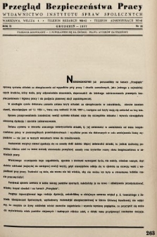 Przegląd Bezpieczeństwa Pracy : wydawnictwo Instytutu Spraw Społecznych. 1937, nr 12