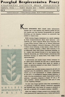 Przegląd Bezpieczeństwa Pracy : wydawnictwo Instytutu Spraw Społecznych. 1938, nr 4