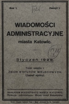 Wiadomości Administracyjne Miasta Katowic. 1928, z. 1
