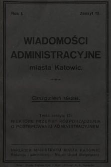 Wiadomości Administracyjne Miasta Katowic. 1928, z. 12