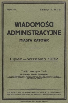 Wiadomości Administracyjne Miasta Katowic. 1932, z. 7, 8 i 9