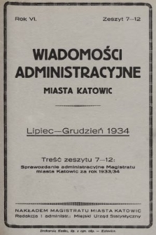 Wiadomości Administracyjne Miasta Katowic. 1934, z. 7-12