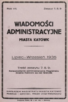 Wiadomości Administracyjne Miasta Katowic. 1935, z. 7, 8, 9
