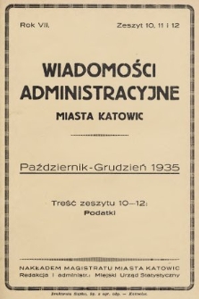 Wiadomości Administracyjne Miasta Katowic. 1935, z. 10, 11 i 12