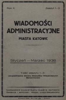 Wiadomości Administracyjne Miasta Katowic. 1938, z. 1-3