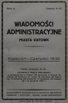 Wiadomości Administracyjne Miasta Katowic. 1938, z. 4-6